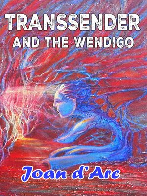 cover image of Transsender and the Wendigo